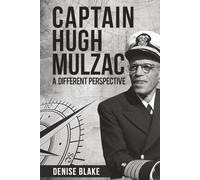 Captain Hugh Mulzac: A Different Perspective