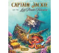 Captain Jackie and the Lost Pirate Treasure