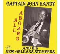 Captain John Handy And His New Orleans Stompers (CD) Album