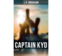 Captain Kyd; or, The Wizard of the Sea