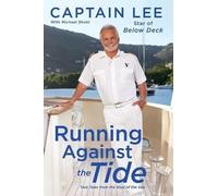 Captain Lee Running Against the Tide (Tascabile)