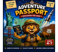 Captain Leo’s Adventure Passport: Discover the USA: Explore, Learn & Discover the United States with fun Activities, Coloring Pages, Games, Fun facts and Adventure for Kids Ages 4-7