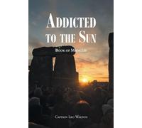 Captain Leo Walton Addicted to the Sun (Tascabile)