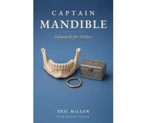 Captain Mandible: Falmouth for Orders