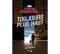 Captain Marvel: Toujours plus haut