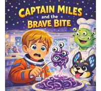 Captain Miles and the Brave Bite