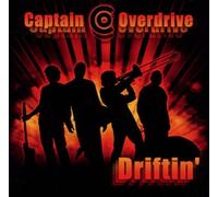 CAPTAIN OVERDRIVE - DRIFTIN'