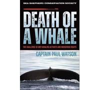 Captain Paul Watson Death of a Whale (Tascabile)