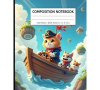 Captain Paws and the Bubble Pirates: Pirate Adventure Composition Notebook for Kids, 100 Pages, Wide Ruled, Fun Writing Journal for School, Storytelling, and Creativity