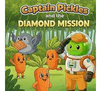 Captain Pickles and the Diamond Mission: A Fun Diamond Shape Adventure Workbook for Toddlers and Pre Kindergarten | Learn to Trace, Draw, Identify & ... Mission-Based Learning - Screen Free Fun