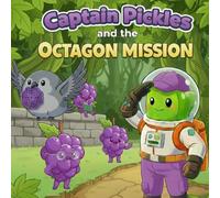 Captain Pickles and the Octagon Mission: A Fun Octagon Shape Adventure Workbook for Toddlers and Kindergarten | Learn to Trace, Draw, Recognize & ... Mission-Based Learning - Screen Free Fun