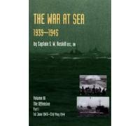 Captain S. W. Roskill DSC. RN War at Sea 1939-45 (Copertina rigida)