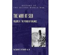 Captain S W Roskill The War at Sea 1939-45 (Copertina rigida)