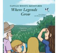 Captain Steve's Adventures - Where Legends Grow