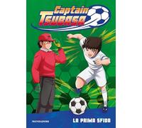 Captain Tsubasa. La prima sfida