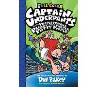 Captain Underpants and the Preposterous Plight of the Purple Potty People: Full Color: Volume 8