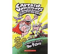 CAPTAIN UNDERPANTS AND THE REVOLTING REVENGE OF THE RADIOACTIVE ROBO-BOXERS [Paperback] [Jan 01, 2017] Dave Pilkey