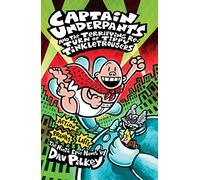 Captain Underpants and the Terrifying Return of Tippy Tinkletrousers
