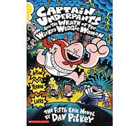 Captain Underpants and the Wrath of the Wicked Wedgie Woman