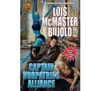 Captain Vorpatril's Alliance (Vorkosigan Saga) by Bujold, Lois McMaster (2013) Paperback
