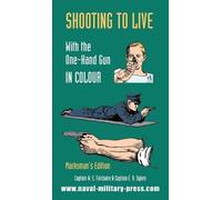 Captain W E Fai Shooting to Live with the One-Hand Gun in Col (Copertina rigida)