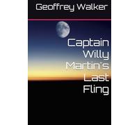 Captain Willy Martin's Last Fling