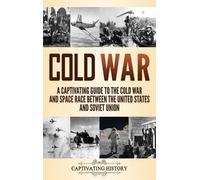 Captivat History Cold War (Copertina rigida)
