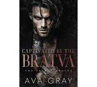 Captivated by the Bratva