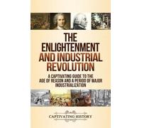 Captivating Histor The Enlightenment and Industrial Revolutio (Copertina rigida)