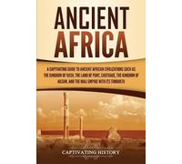 Captivating History Ancient Africa (Tascabile)