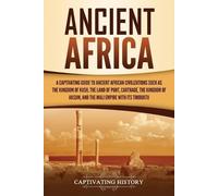 Captivating History Ancient Africa (Tascabile) African History