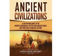 Captivating History Ancient Civilizations (Copertina rigida)