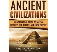 Captivating History Ancient Civilizations (Copertina rigida)