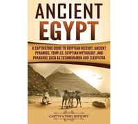 Captivating History Ancient Egypt (Tascabile) Ancient Egyptian History