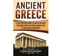 Captivating History Ancient Greece (Copertina rigida)