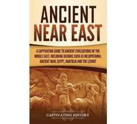 Captivating History Ancient Near East (Copertina rigida)
