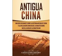 Captivating History Antigua China (Tascabile)