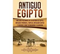 Captivating History Antiguo Egipto (Copertina rigida)