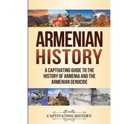 Captivating History Armenian History (Tascabile)
