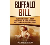 Captivating History Buffalo Bill (Tascabile)