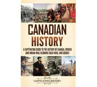 Captivating History Canadian History (Copertina rigida)