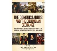 Captivating History Captiva The Conquistadors and the Columb (Copertina rigida)