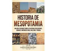 Captivating History Captivating Histor Historia de Mesopotami (Copertina rigida)