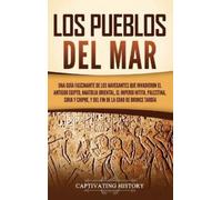 Captivating History Captivating History Los pueblos del mar (Copertina rigida)
