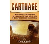 Captivating History Carthage (Tascabile)