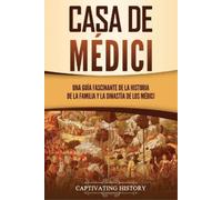 Captivating History Casa de Médici (Tascabile) Explorando El Pasado de Europa