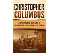 Captivating History Christopher Columbus (Copertina rigida)
