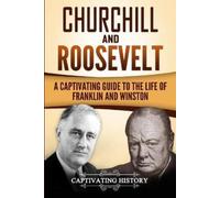 Captivating History Churchill and Roosevelt (Tascabile)