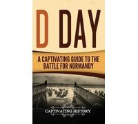 Captivating History D Day (Copertina rigida)