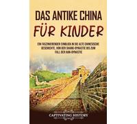 Captivating History Das antike China für Kinder (Copertina rigida)